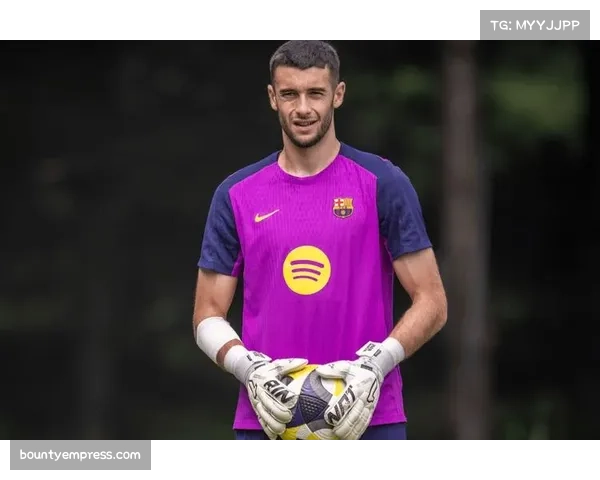 巴萨乔安·加西亚专注门将表现,出击拦截长传展现勇气 巴萨乔安·加西亚专注门将表现,出击拦截长传展现勇气